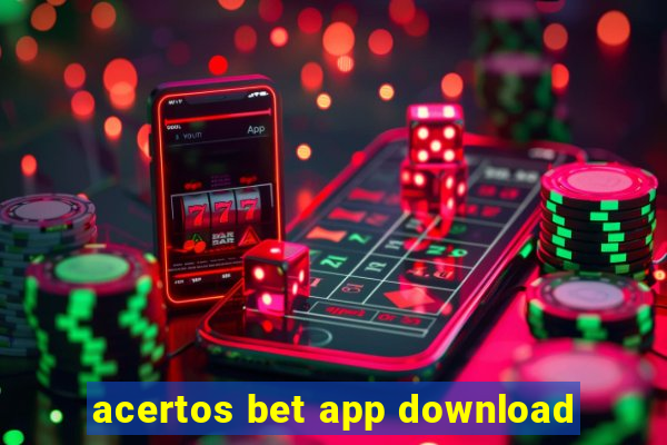 acertos bet app download